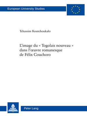 cover image of L'image du « Togolais nouveau » dans l'œuvre romanesque de Félix Couchoro